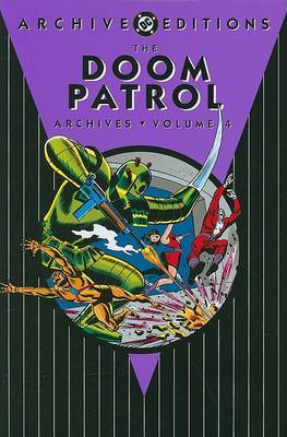 The Doom Patrol Archives by Arnold Drake image