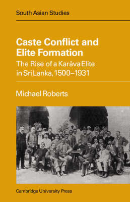 Caste Conflict Elite Formation by Michael Roberts image