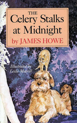 The Celery Stalks at Midnight on Hardback by James Howe