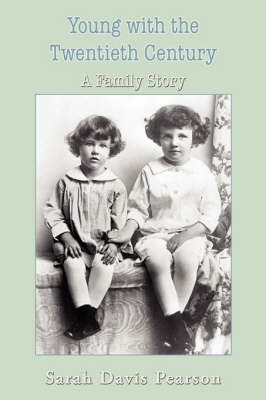 Young with the Twentieth Century by Sarah Davis Pearson image