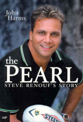The Pearl: Steve Renouf's Story by John Harms image