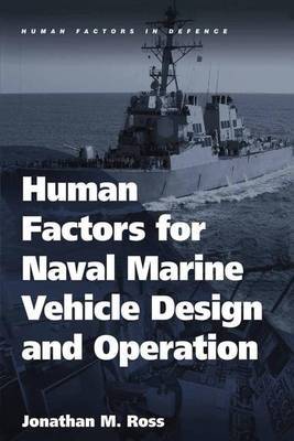 Human Factors for Naval Marine Vehicle Design and Operation by Jonathan M. Ross image