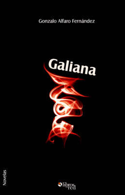 Galiana on Paperback by Gonzalo Alfaro Fernandez