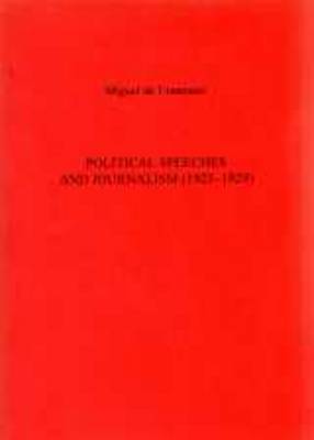 Political Speeches And Journalism (1923-1929) by Miguel de Unamuno image