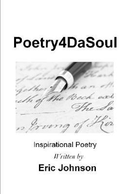 Poetry4dasoul by Eric Johnson