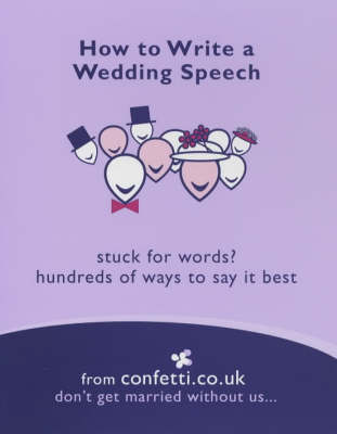 How to Write a Wedding Speech by confetti.co.uk image
