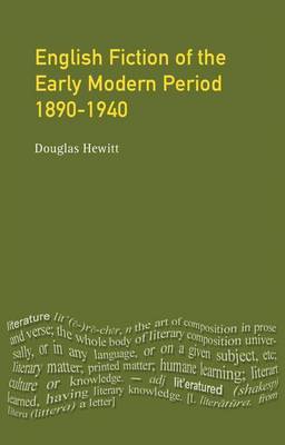 English Fiction of the Early Modern Period on Hardback by Douglas Hewitt