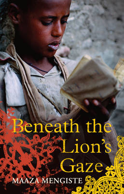 Beneath the Lion's Gaze by Maaza Mengiste image