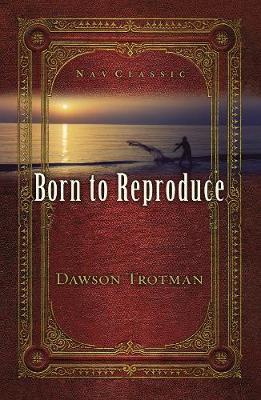 Born to Reproduce 10-Pack by Dawson Trotman image