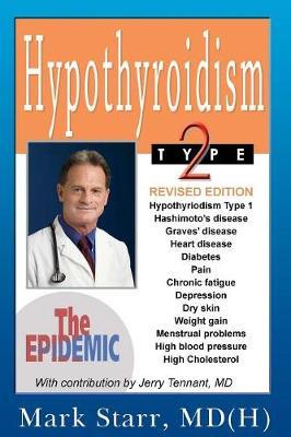Hypothyroidism Type 2 by Mark Starr image
