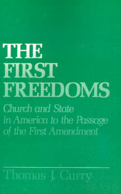 The First Freedoms by Thomas J Curry image