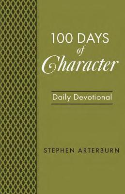 BOOK: 100 Days of Character by Stephen Arterburn image