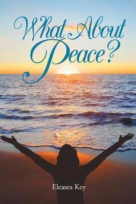 What about Peace? by Eleasea Key image