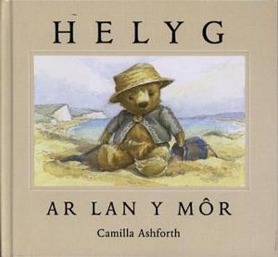 Helyg Ar Lan Y Maor / Heroes and Hustlers by Camilla Ashforth image