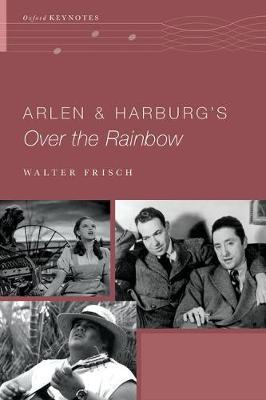 Arlen and Harburg's Over the Rainbow by Walter Frisch image