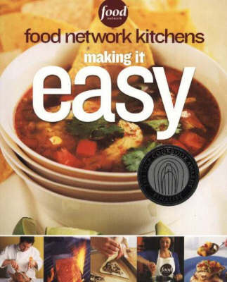 Food Network Kitchens: Making It Easy by "Food Network Kitchens" image