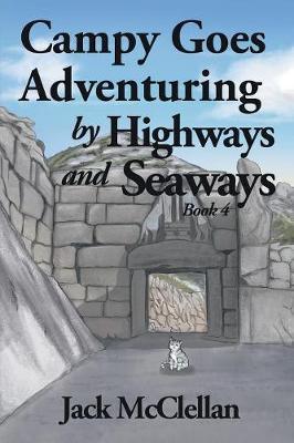 Campy Goes Adventuring by Highways and Seaways by Jack McClellan image