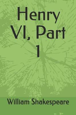 Henry VI Part 1 by William Shakespeare image