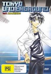 Tokyo Underground - Vol. 1: Awakening on DVD Tokyo Underground - Vol. 1: Awakening on DVD