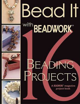 Bead it with Beadwork by Jean Campbell image