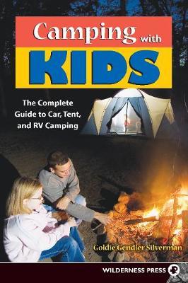 Camping With Kids by Goldie Silverman image
