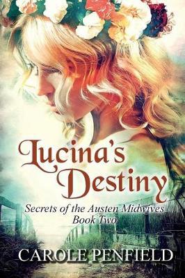 Lucina's Destiny by Carole Penfield image