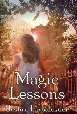 Magic Lessons by Justine Larbalestier image
