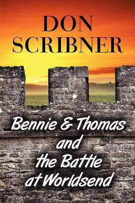 Bennie & Thomas and the Battle at Worldsend by Don Scribner image