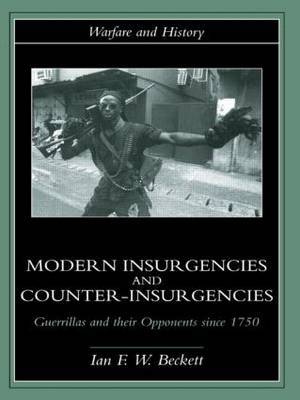 Modern Insurgencies and Counter-Insurgencies by Ian Beckett image
