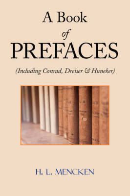 A Book of Prefaces (Including Conrad, Dreiser & Huneker) by H.L. Mencken image