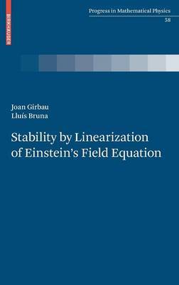Stability by Linearization of Einstein's Field Equation by Lluis Bruna image