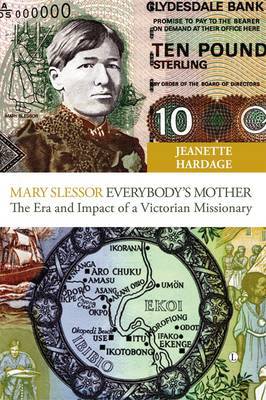 Mary Slessor - Everybody's Mother by Jeanette Hardage image