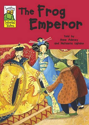 Leapfrog World Tales: The Frog Emperor by Anne Adeney image