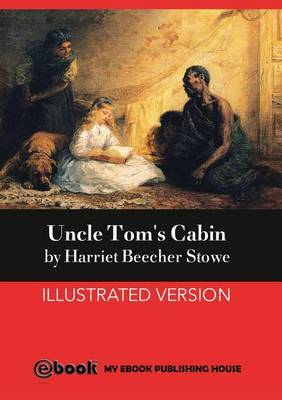 Uncle Tom's Cabin by Harriet Beecher Stowe image