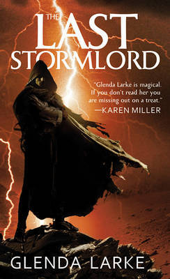 The Last Stormlord by Glenda Larke image
