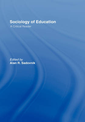 Sociology of Education: A Critical Reader image