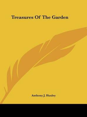 Treasures of the Garden by Anthony J. Huxley image