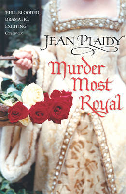 Murder Most Royal by Jean Plaidy image