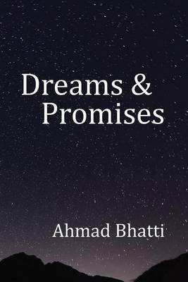 Dreams & Promises by Ahmad Bhatti image