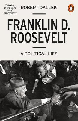 Franklin D. Roosevelt by Robert Dallek image