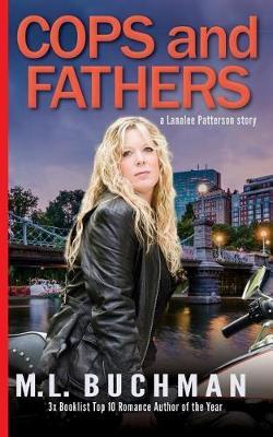 Cops and Fathers by M L Buchman image