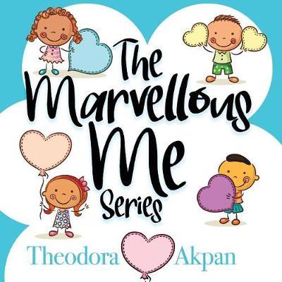 The Marvellous Me Series by Theodora Akpan image
