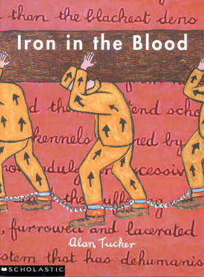 Iron in the Blood: Convicts and Commandants in Colonial Australia by Alan Tucker image