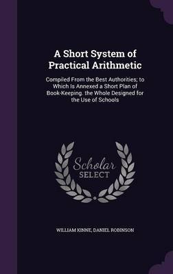 A Short System of Practical Arithmetic by William Kinne image