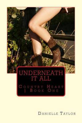 Underneath It All by Danielle Taylor image