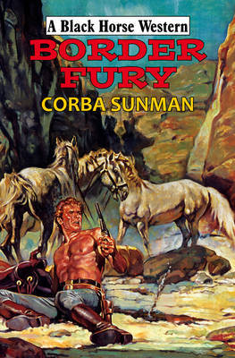 Border Fury on Hardback by Corba Sunman