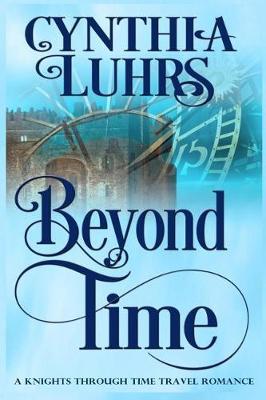 Beyond Time by Cynthia Luhrs image
