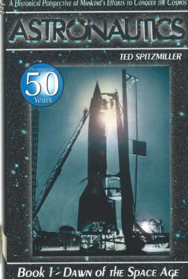 Astronautics: Book 1 by Ted Spitzmiller image