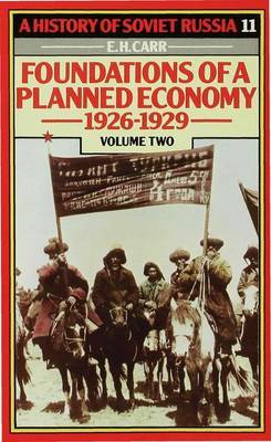 A History of Soviet Russia: 4 Foundations of a Planned Economy,1926-1929: Volume 2 by E.H. Carr image