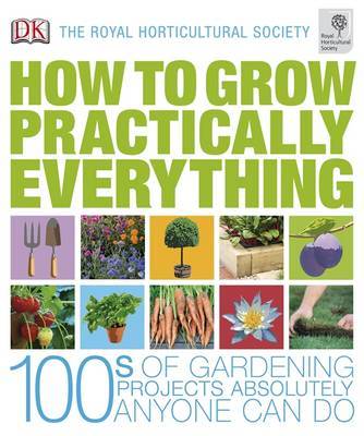 RHS How to Grow Practically Everything by Lia Leendertz image